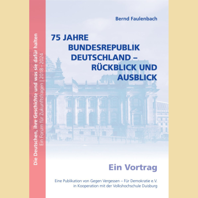 75 Jahre Bundesrepublik Deutschland – Rückblick und Ausblick