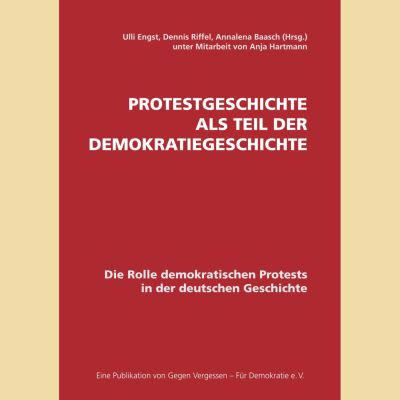 Protestgeschichte als Teil der Demokratiegeschichte
