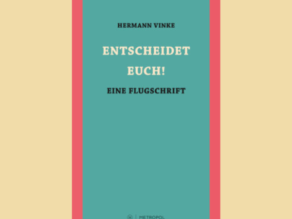 „Entscheidet Euch!“ 