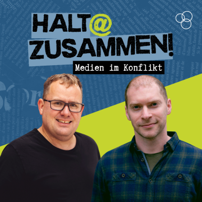 halt@zusammen! Medien im Konflikt